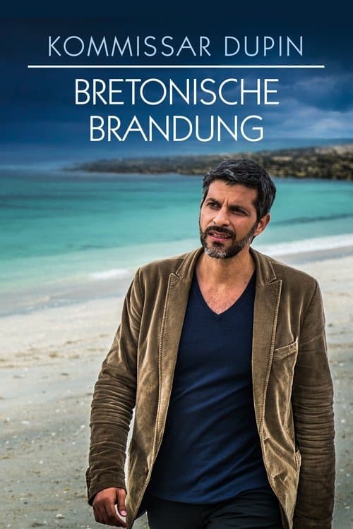 Kommissar Dupin - Bretonische Brandung poster