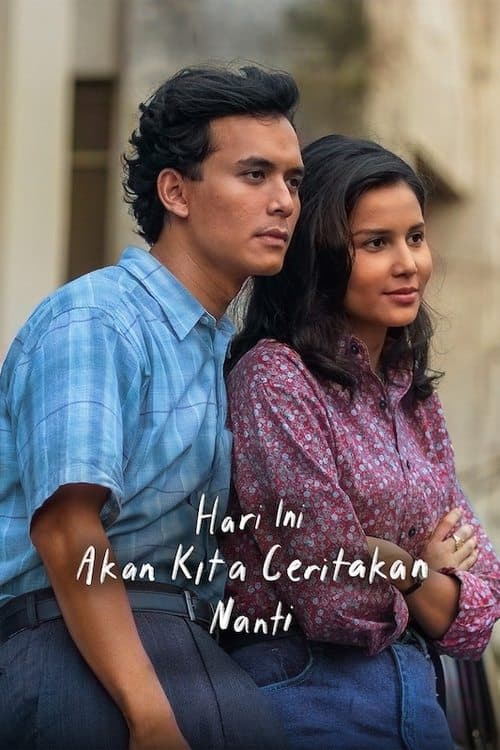 Hari Ini Akan Kita Ceritakan Nanti poster