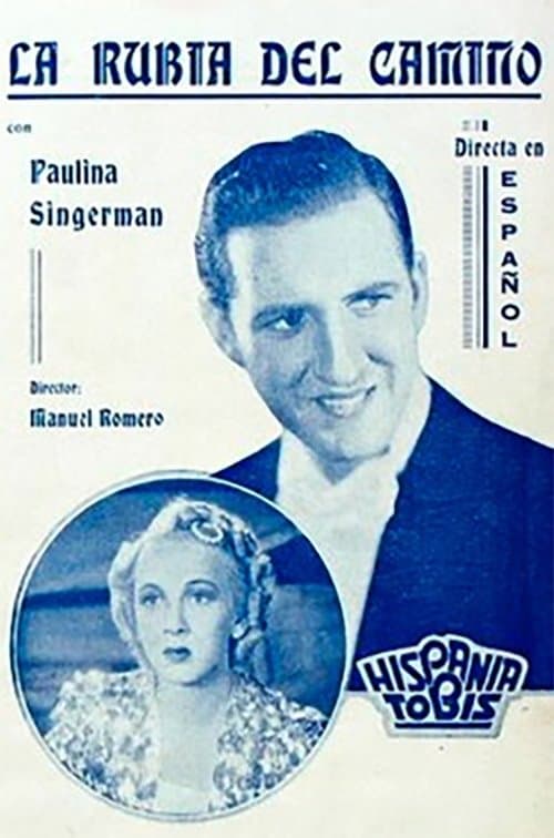 La rubia del camino poster