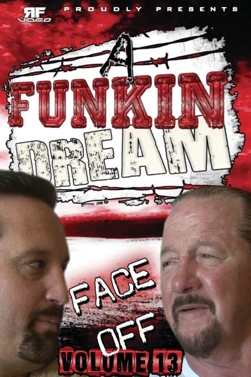 RFVideo Face Off Vol. 13: A Funkin' Dream poster