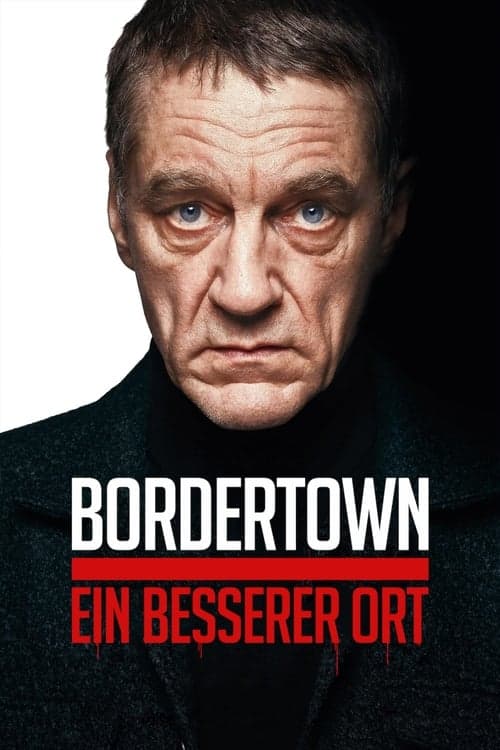 Bordertown: Ein besserer Ort poster