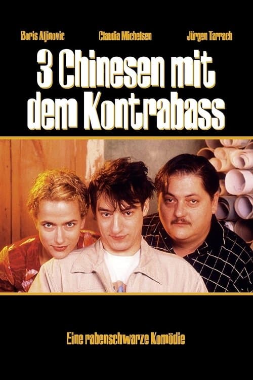 3 Chinesen mit dem Kontrabass poster