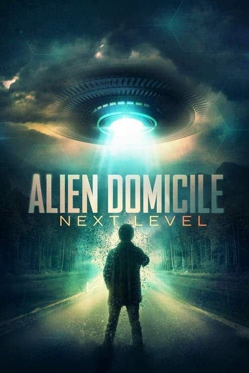 Alien Domicile - Next Level poster