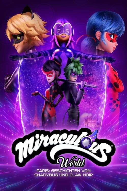 Miraculous World: Paris, Geschichten von Shadybug und Claw Noir poster