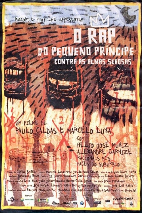 O Rap do Pequeno Príncipe Contra as Almas Sebosas poster