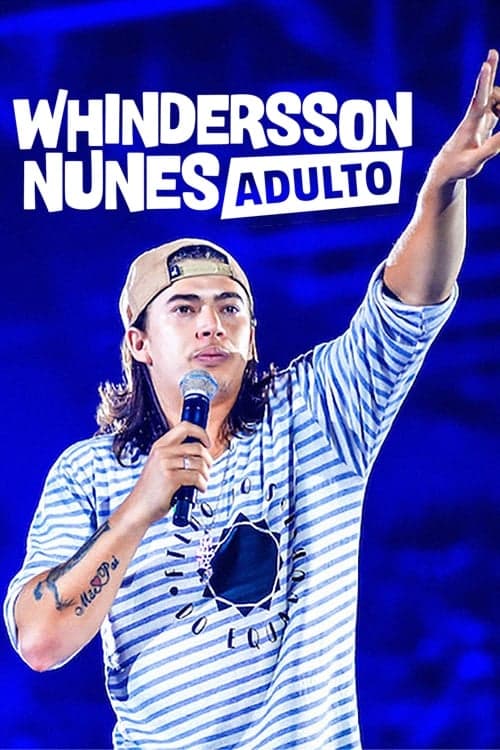 Whindersson Nunes: Adulto poster