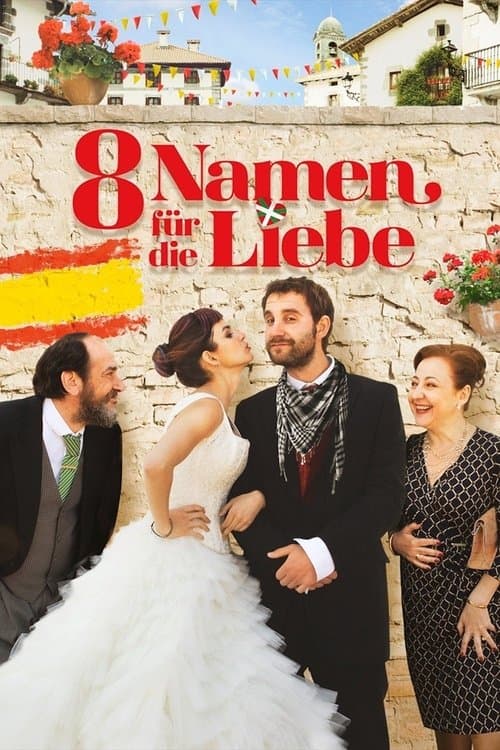 8 Namen für die Liebe poster