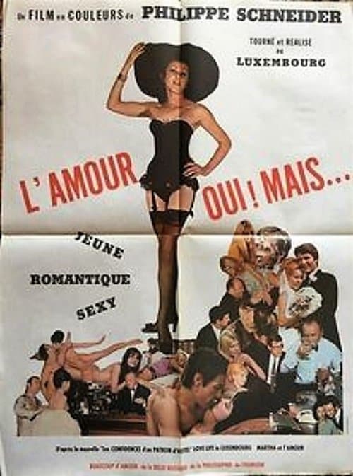 L'amour, oui! Mais... poster