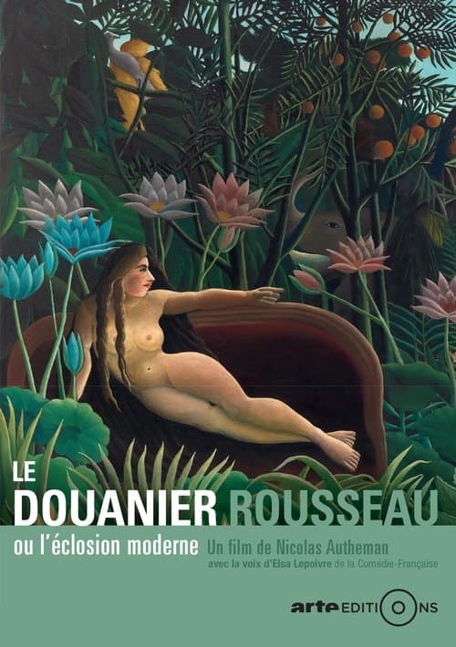 Der Maler Henri Rousseau oder Die Geburt der Moderne poster