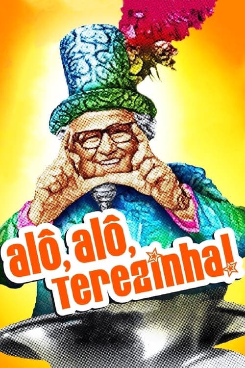 Alô, Alô, Terezinha! poster