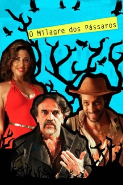 O Milagre dos Pássaros poster