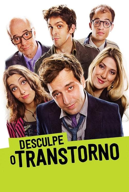 Desculpe o Transtorno poster