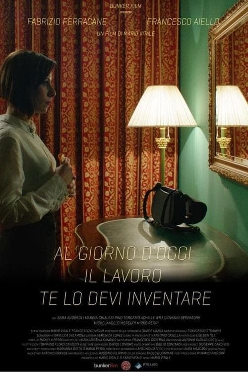 Al giorno d'oggi il lavoro te lo devi inventare poster