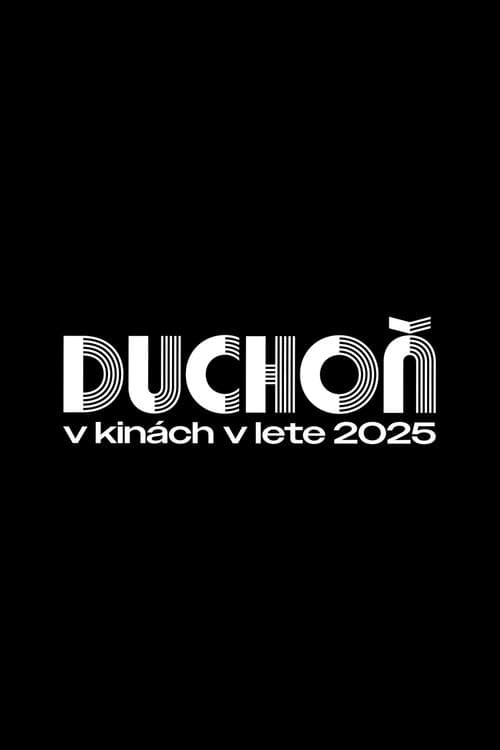DUCHOŇ poster