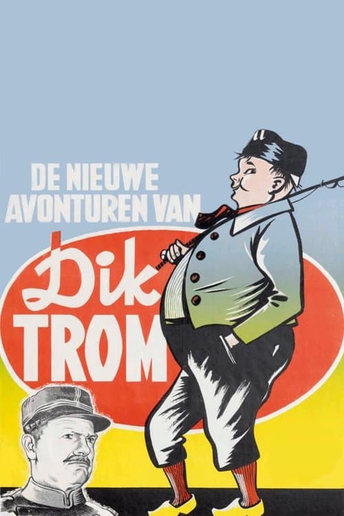 De Nieuwe Avonturen van Dik Trom poster