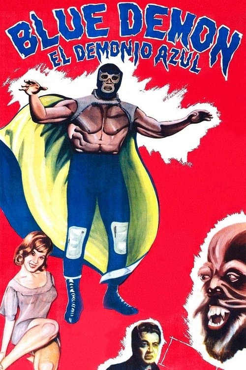 Blue Demon: El Demonio Azul poster