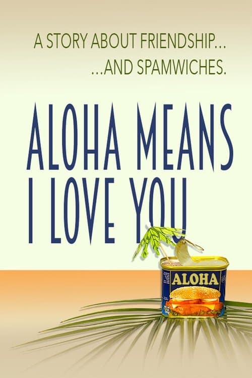 Aloha Means I Love You poster