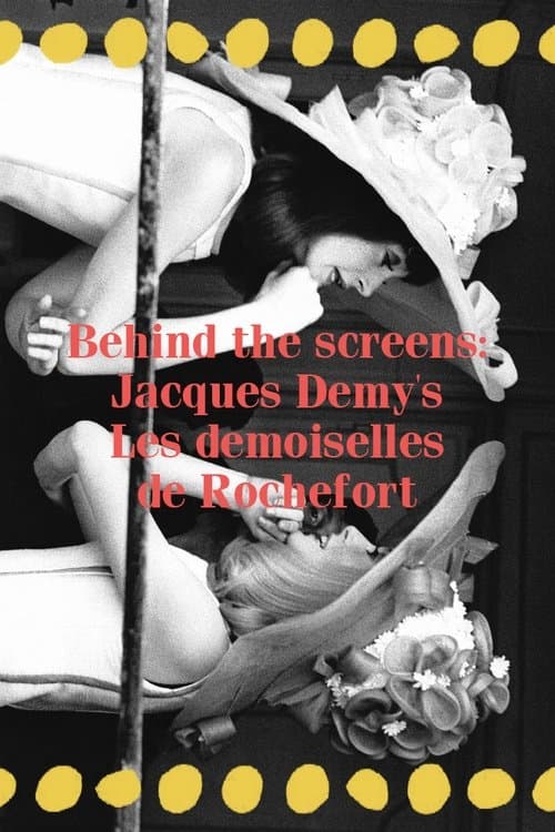 Achter het scherm: Les demoiselles de Rochefort poster