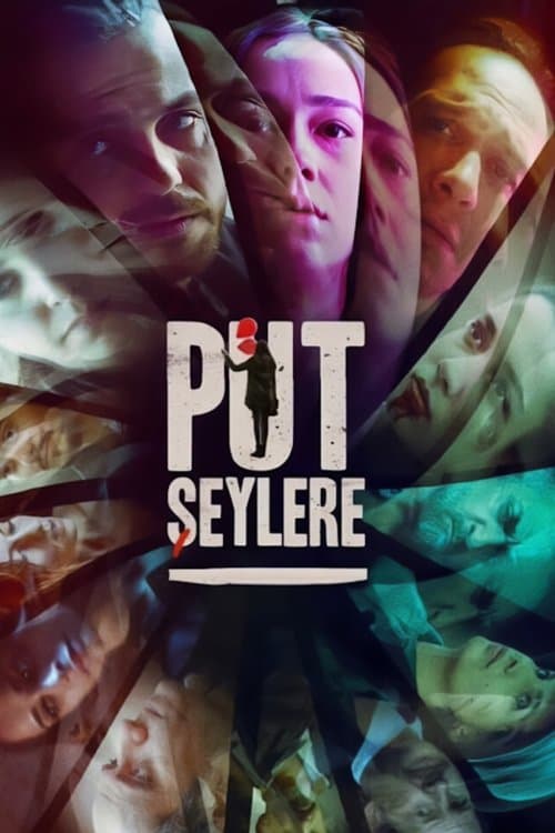Put Şeylere poster