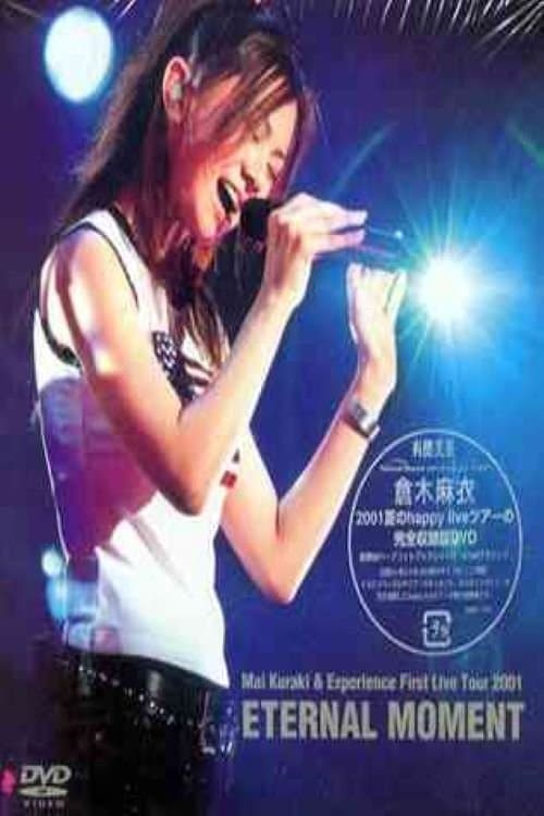 倉木麻衣 & Experience First Live Tour 2001 ETERNAL MOMENT poster