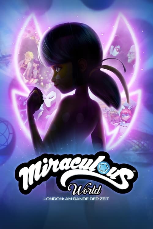 Miraculous World London: Am Rande der Zeit poster