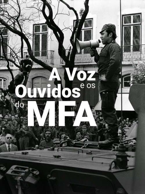 A Voz e os Ouvidos do MFA poster