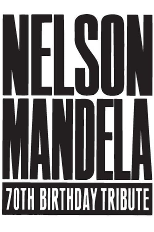 Nelson Mandela 70th Birthday Tribute Konzert poster