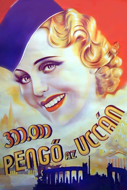 300.000 pengő az uccán poster