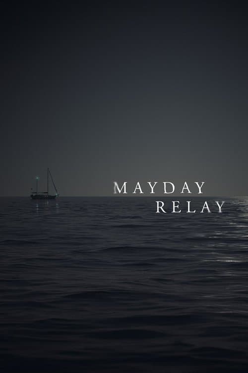 Mayday Relay poster