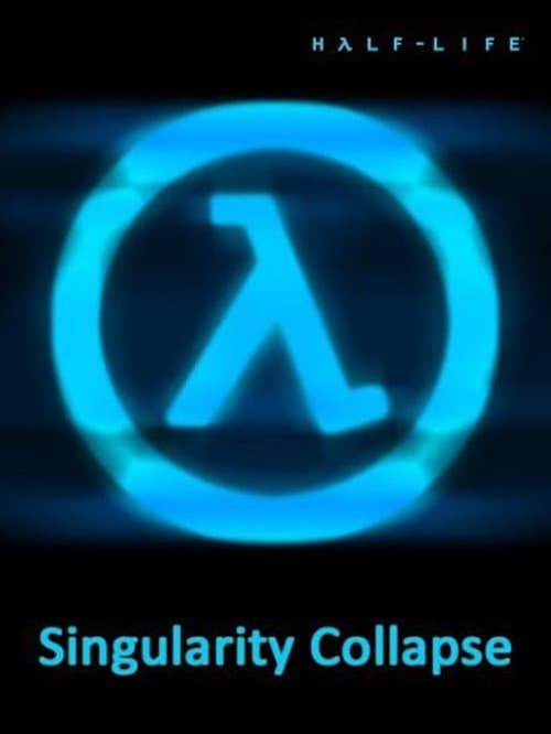 Half-Life: Singularity Collapse poster