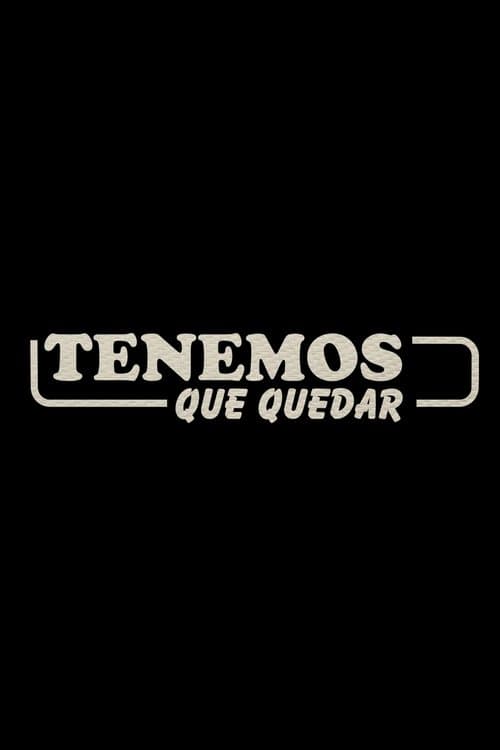 Tenemos que quedar poster