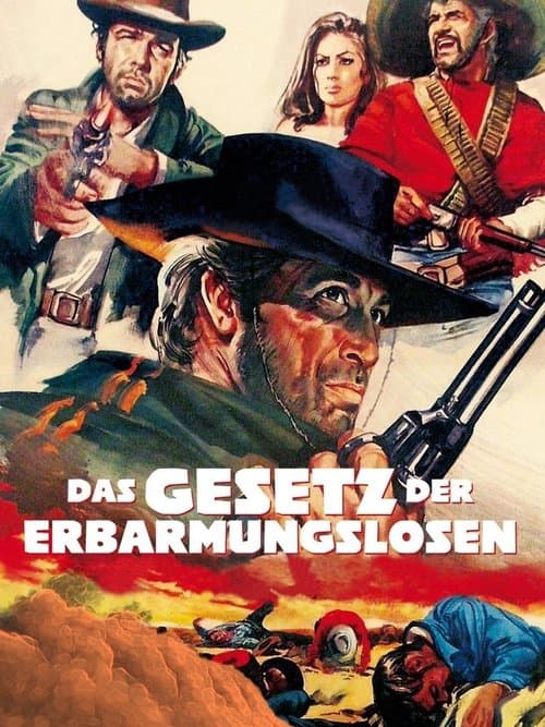 Das Gesetz der Erbarmungslosen poster