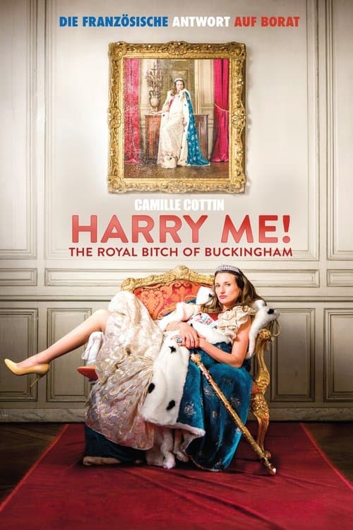 Harry Me! The Royal Bitch of Buckingham poster