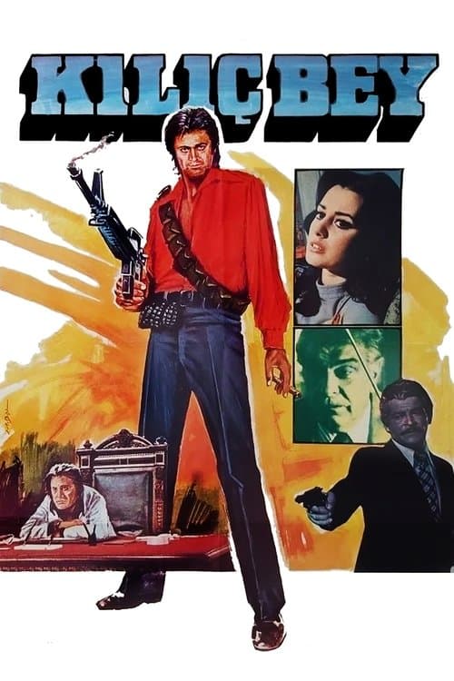 Kiliç Bey poster