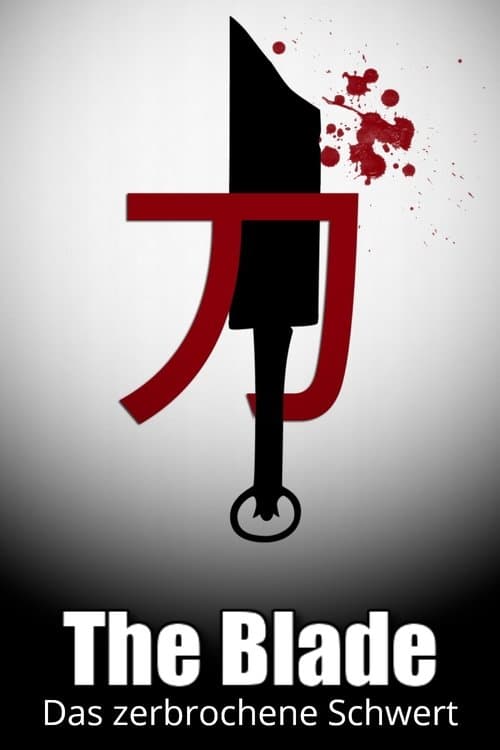The Blade - Das zerbrochene Schwert poster