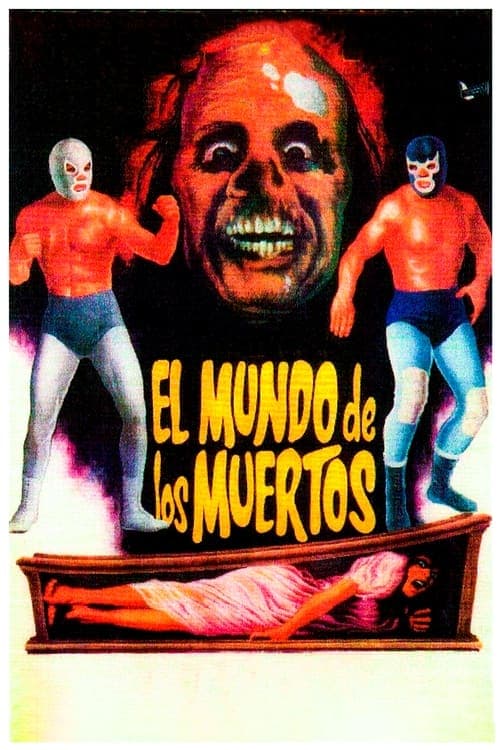 El Mundo de Los Muertos poster