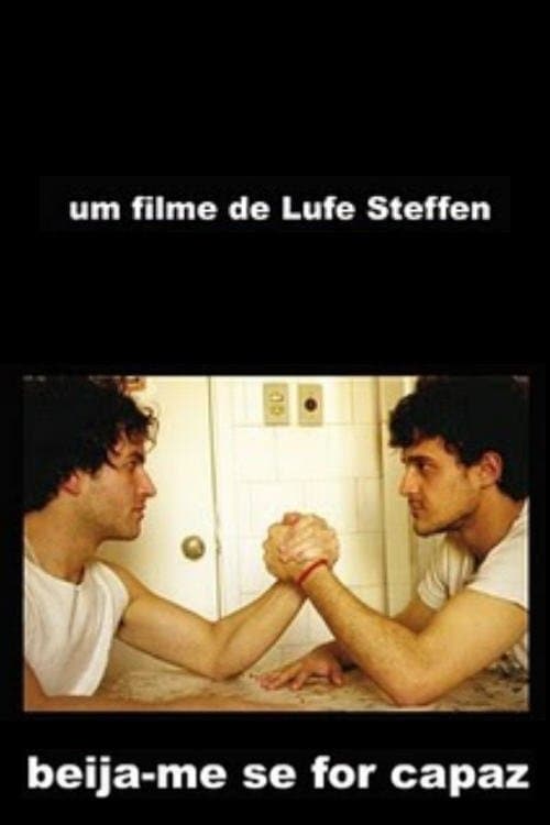 Beija-me Se For Capaz poster