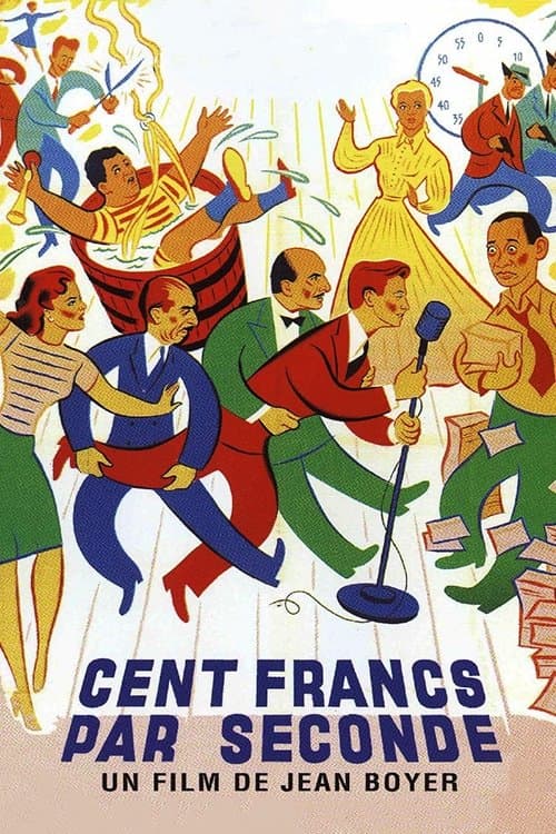 Cent Francs par seconde poster