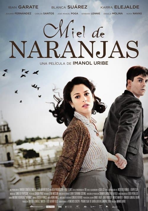 Miel de naranjas poster