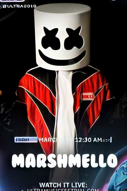 Marshmello - Live @ Ultra Music Festival poster