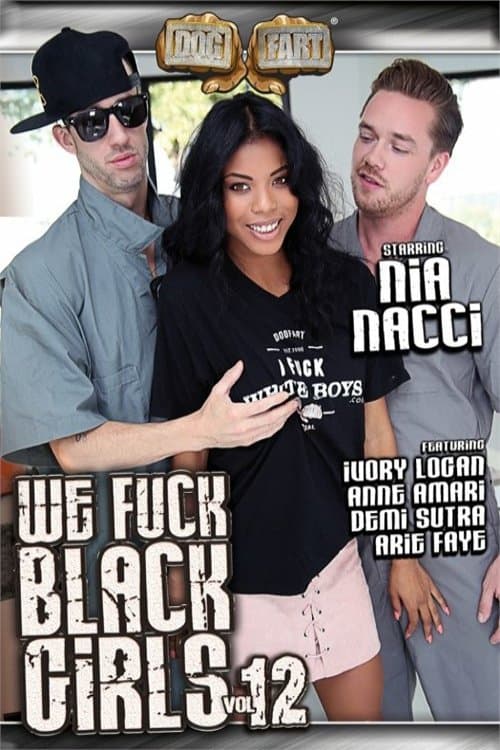 We Fuck Black Girls 12 poster