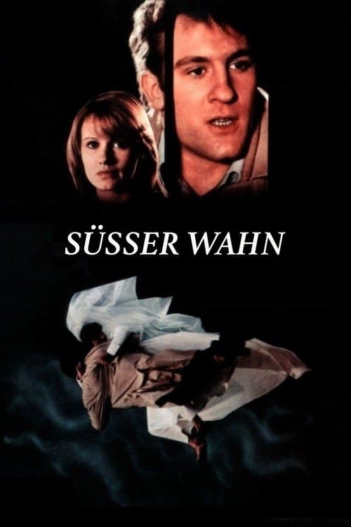 Süßer Wahn poster