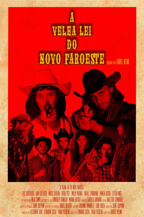 A Velha Lei do Novo Faroeste poster