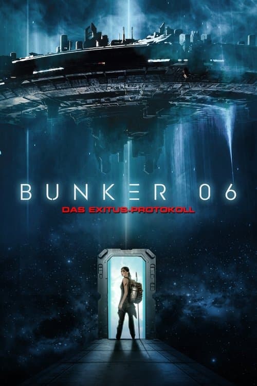 BUNKER 06: Das Exitus-Protokoll poster
