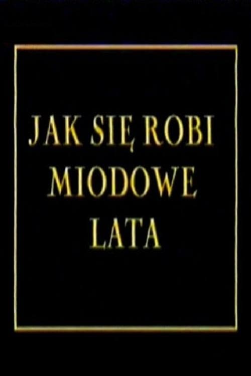 Miodowe Lata od kuchni poster