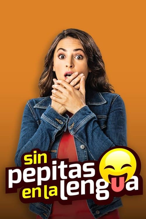 Sin pepitas en la lengua poster