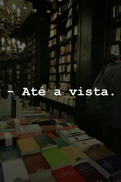 Até a Vista poster