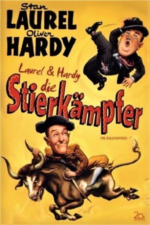 Dick und Doof - Die Stierkämpfer poster