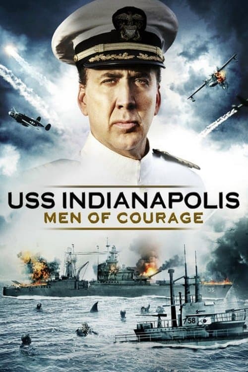 USS Indianapolis - Men of Courage poster