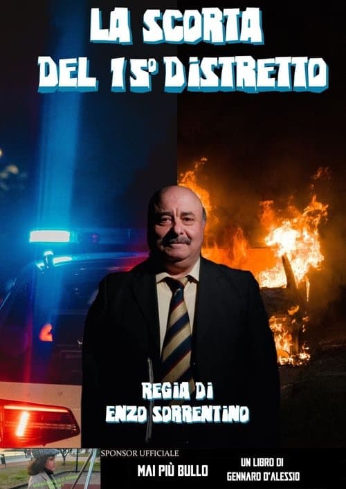 La scorta del 15° distretto poster